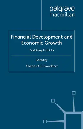 Goodhart |  Financial Development and Economic Growth | Buch |  Sack Fachmedien