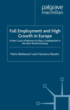 Baldassarri / Busato |  Full Employment and High Growth in Europe | Buch |  Sack Fachmedien