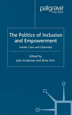 Andersen / Siim |  The Politics of Inclusion and Empowerment | Buch |  Sack Fachmedien