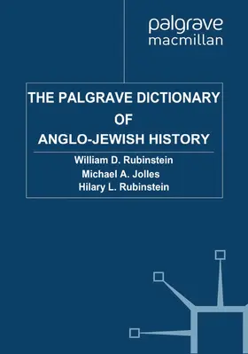 Rubinstein |  The Palgrave Dictionary of Anglo-Jewish History | Buch |  Sack Fachmedien
