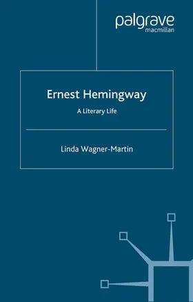 Wagner-Martin |  Ernest Hemingway | Buch |  Sack Fachmedien