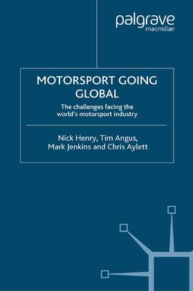 Henry / Aylett / Angus | Motorsport Going Global | Buch | 978-1-349-52176-0 | sack.de