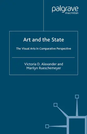 Alexander / Rueschemeyer |  Art and the State | Buch |  Sack Fachmedien