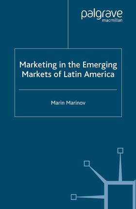 Marinov | Marketing in the Emerging Markets of Latin America | Buch | 978-1-349-52437-2 | sack.de