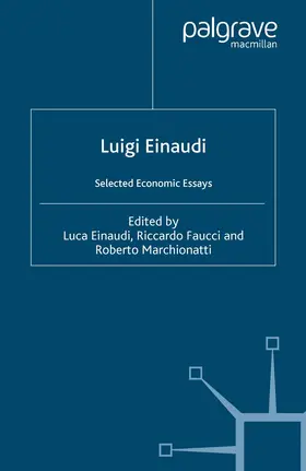 Einaudi / Marchionatti / Faucci |  Luigi Einaudi | Buch |  Sack Fachmedien