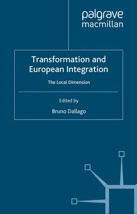 Dallago |  Transformation and European Integration | Buch |  Sack Fachmedien