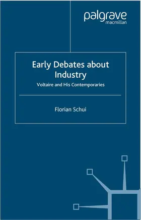 Schui |  Early Debates about Industry | Buch |  Sack Fachmedien