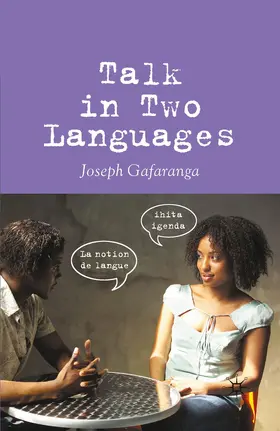 Gafaranga | Talk in Two Languages | Buch | 978-1-349-52509-6 | www.sack.de