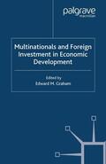 Graham |  Multinationals and Foreign Investment in Economic Development | Buch |  Sack Fachmedien