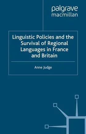 Judge |  Linguistic Policies and the Survival of Regional Languages in France and Britain | Buch |  Sack Fachmedien