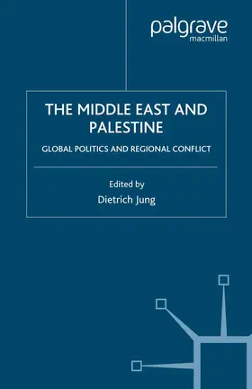 Jung |  The Middle East and Palestine | Buch |  Sack Fachmedien