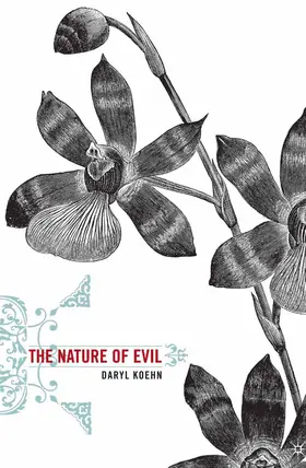Koehn |  The Nature of Evil | Buch |  Sack Fachmedien