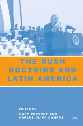 Campos / Prevost |  The Bush Doctrine and Latin America | Buch |  Sack Fachmedien