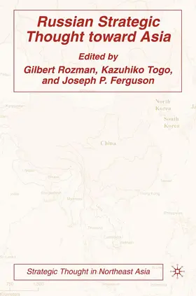 Rozman / Togo / Ferguson |  Russian Strategic Thought toward Asia | Buch |  Sack Fachmedien