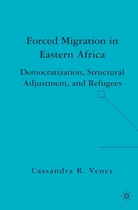 Veney | Forced Migration in Eastern Africa | Buch | 978-1-349-53672-6 | www.sack.de