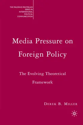 Miller |  Media Pressure on Foreign Policy | Buch |  Sack Fachmedien