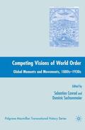 Sachsenmaier / Conrad |  Competing Visions of World Order | Buch |  Sack Fachmedien