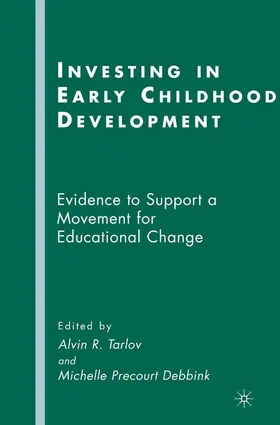 Debbink / Tarlov |  Investing in Early Childhood Development | Buch |  Sack Fachmedien