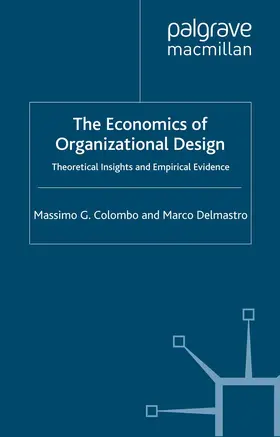 Colombo / Delmastro |  The Economics of Organizational Design | Buch |  Sack Fachmedien