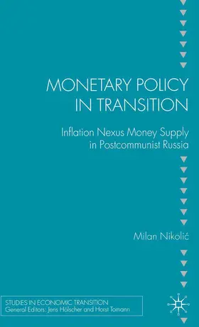 Nikolic |  Monetary Policy in Transition | Buch |  Sack Fachmedien