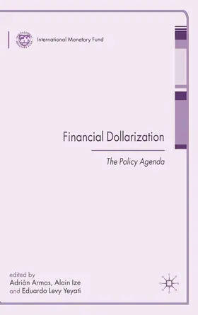 Armas / Levy-Yeyati / Ize |  Financial Dollarization | Buch |  Sack Fachmedien