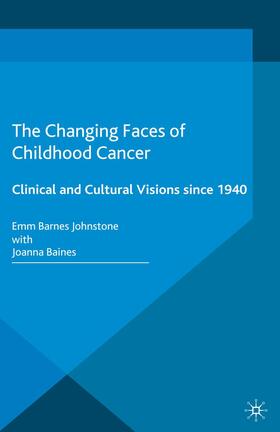 Loparo / Baines | The Changing Faces of Childhood Cancer | Buch | 978-1-349-54185-0 | sack.de