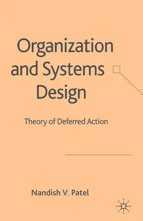 Patel |  Organization and Systems Design | Buch |  Sack Fachmedien