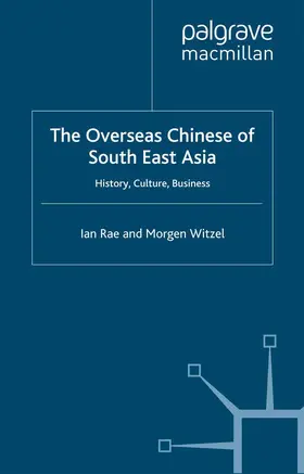 Rae / Witzel |  The Overseas Chinese of South East Asia | Buch |  Sack Fachmedien