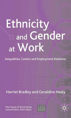 Bradley / Healy | Ethnicity and Gender at Work | Buch | 978-1-349-54322-9 | sack.de