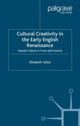 Salter | Cultural Creativity in the Early English Renaissance | Buch | 978-1-349-54328-1 | www.sack.de