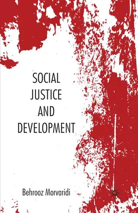 Morvaridi |  Social Justice and Development | Buch |  Sack Fachmedien