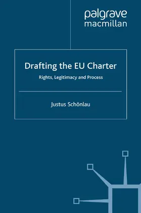 Schönlau |  Drafting the EU Charter | Buch |  Sack Fachmedien