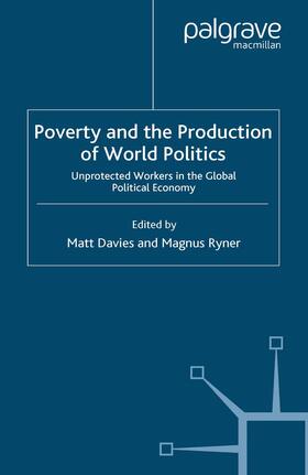 Ryner / Davies | Poverty and the Production of World Politics | Buch | 978-1-349-54593-3 | sack.de