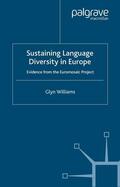 Williams |  Sustaining Language Diversity in Europe | Buch |  Sack Fachmedien