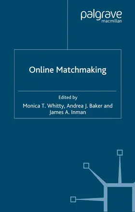 Whitty / Baker / Inman |  Online Matchmaking | Buch |  Sack Fachmedien