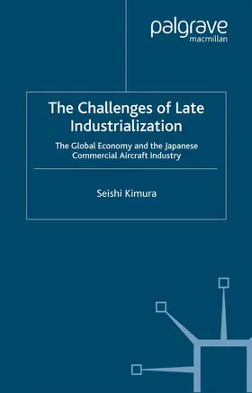 Kimura |  The Challenge of Late Industrialization | Buch |  Sack Fachmedien
