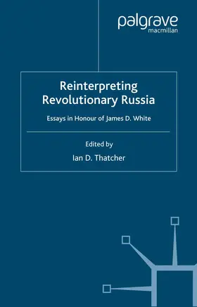 Thatcher |  Reinterpreting Revolutionary Russia | Buch |  Sack Fachmedien
