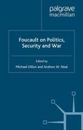 Dillon / Neal |  Foucault on Politics, Security and War | Buch |  Sack Fachmedien