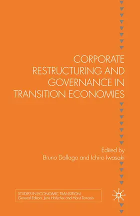 Iwasaki / Dallago |  Corporate Restructuring and Governance in Transition Economies | Buch |  Sack Fachmedien
