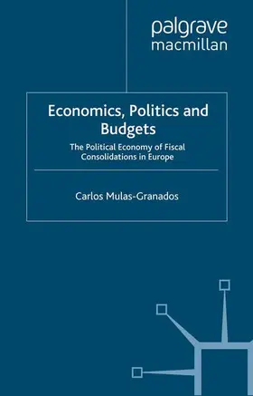 Mulas-Granados | Economics, Politics and Budgets | Buch | 978-1-349-54783-8 | www.sack.de
