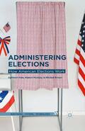 Hale / Montjoy / Brown |  Administering Elections | Buch |  Sack Fachmedien