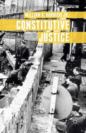 Barbieri |  Constitutive Justice | Buch |  Sack Fachmedien