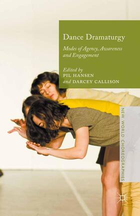 Callison / Hansen |  Dance Dramaturgy | Buch |  Sack Fachmedien