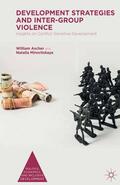 Mirovitskaya / Ascher |  Development Strategies and Inter-Group Violence | Buch |  Sack Fachmedien
