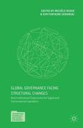 Fontaine-Skronski / Rioux |  Global Governance Facing Structural Changes | Buch |  Sack Fachmedien