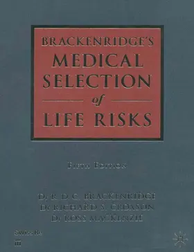 Brackenridge / Croxson / Mackenzie |  Medical Selection of Life Risks 5th Edition Swiss Re branded | eBook | Sack Fachmedien