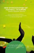 Schwell / Szogs / Buchowski |  New Ethnographies of Football in Europe | Buch |  Sack Fachmedien