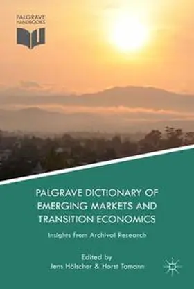 Hölscher / Tomann |  Palgrave Dictionary of Emerging Markets and Transition Economics | Buch |  Sack Fachmedien