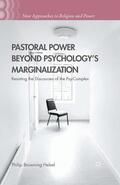 Helsel |  Pastoral Power Beyond Psychology's Marginalization | Buch |  Sack Fachmedien