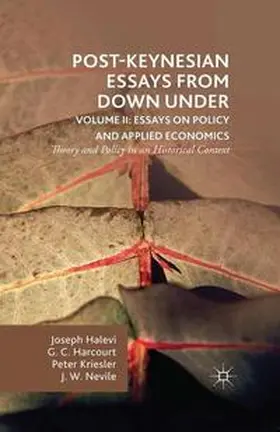 Harcourt / Kriesler / Halevi |  Post-Keynesian Essays from Down Under Volume II: Essays on Policy and Applied Economics | Buch |  Sack Fachmedien
